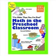 I'm Older Than You. I'm Five! Math in the Preschool Classroom : The Teacher's Idea Book 6