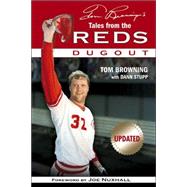 Tom Browning's Tales from the Reds Dugout