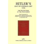 Hitler's Day of German Art 1938