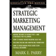 Strategic Marketing Management : A Means-End Approach