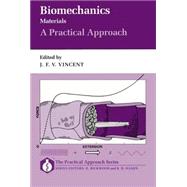 Biomechanics-Materials A Practical Approach