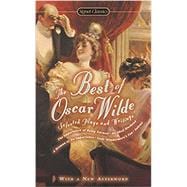 The Best of Oscar Wilde Selected Plays and Writings