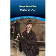 Pygmalion : A Romance in Five Acts,9780486282220