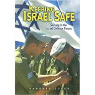 Keeping Israel Safe