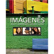 Imágenes An Introduction to Spanish Language and Cultures