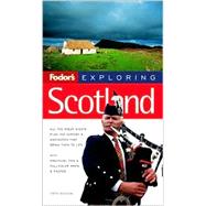 Fodor's Exploring Scotland, 5th Edition