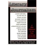 Literary Journalism A New Collection of the Best American Nonfiction