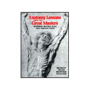 Anatomy Lessons from the Great Masters,9780823002221