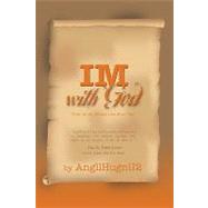 Im With God: A Journey to the Center of the One in You
