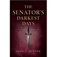 The Senator's Darkest Days