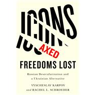 Icons Axed, Freedoms Lost
