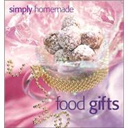 Simply Homemade Food Gifts