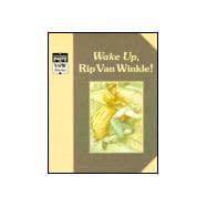 Rip Van Winkle/Wake Up, Rip Van Winkle: A Classic Tale