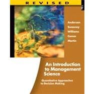 An Introduction to Management Science Quantitative Approaches to Decision Making, Revised (with Microsoft Project and Printed Access Card)