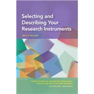 Selecting and Describing Your Research Instruments,9781433832222