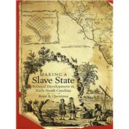 Making a Slave State