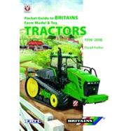 Pocket Guide to Britains Farm Model and Toy Tractors, 1998-2008