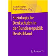 Soziologische Denkschulen in Deutschland