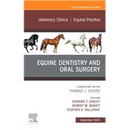 Veterinary Clinics: Equine Practice,, An Issue of Veterinary Clinics of North America: Equine Practice, E-Book