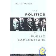 The Politics Of Public Expenditure
