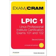 LPIC 1 Exam Cram: Linux Professional Institute Certification Exams 101 and 102
