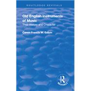 Revival: Old English Instruments of Music (1910)