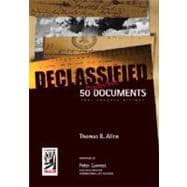 Declassified 50 Top-Secret Documents That Changed History