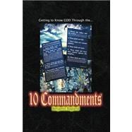 Getting to Know God Through the Ten Commandments