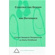 Constructing Gender and Difference
