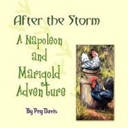 After the Storm : A Napoleon and Marigold Adventure