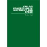 Child's Conception of Movement and Speed book cover, ISBN 9780415402224