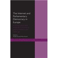 The Internet and Parliamentary Democracy in Europe: A Comparative Study of the Ethics of Political Communication in the Digital Age