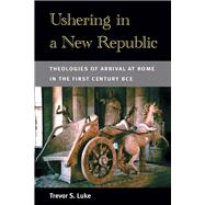Ushering in a New Republic