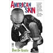 American Skin A Novel
