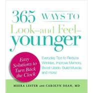 365 Ways to Look - and Feel - Younger,9781440502224