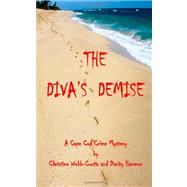 The Diva's Demise