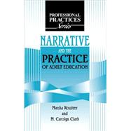 Narrative and The Practice of Adult Education