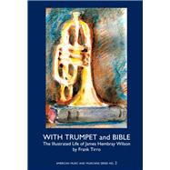 With Trumpet and Bible