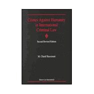 Crimes Against Humanity in International Criminal Law