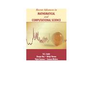 Recent Advances In Mathematical And Computational Science