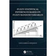 Fuzzy Statistical Inferences Based on Fuzzy Random Variables