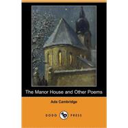 The Manor House and Other Poems