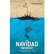 The Navidad Incident The Downfall of Matías Guili