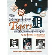 The Detroit Tigers Encyclopedia