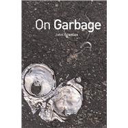 On Garbage,9781861892225