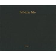 Libera Me Book 1