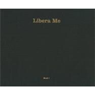 Libera Me Book 1