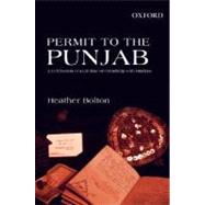 Permit to the Punjab A Celebration of a Lifetime of Friendship with Muslims