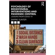 Psychology of Behavioural Interventions and Pandemic Control