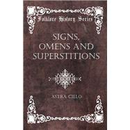 Signs, Omens And Superstitions